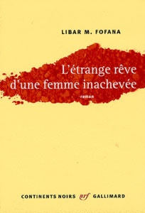L'Etrange reve d'une femme inachevee