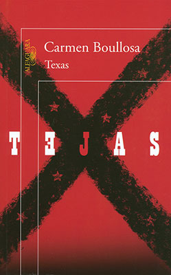 Texas by Carmen Boullosa