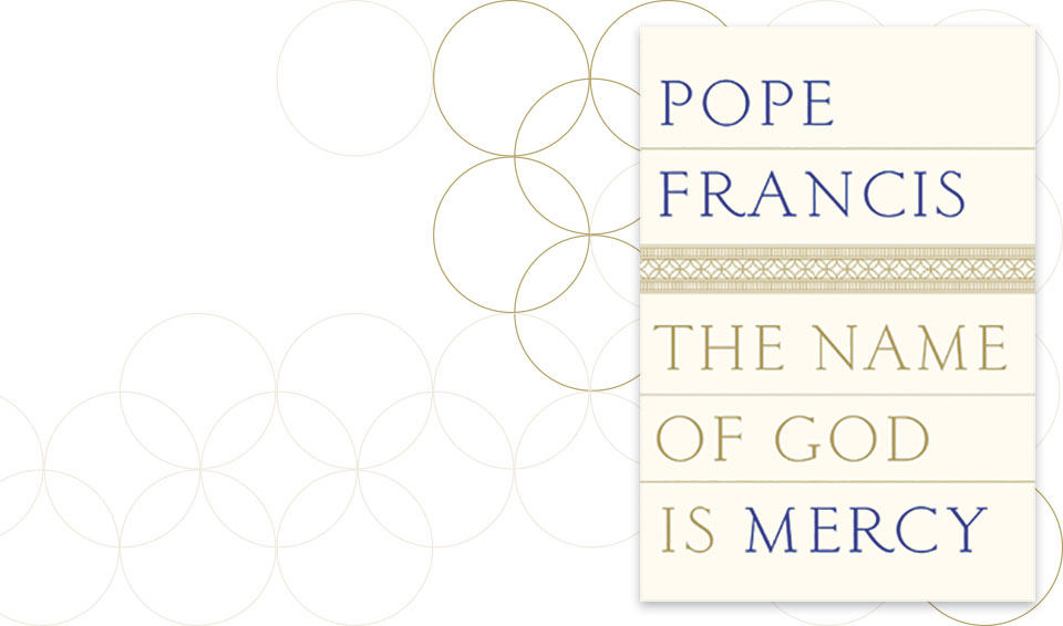 The Name of God is Mercy