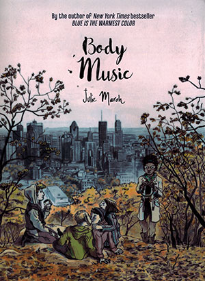 The cover to Body Music by Julie Maroh