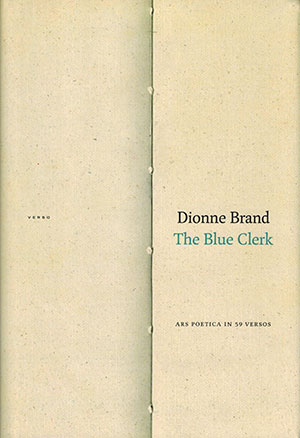 The cover to The Blue Clerk by Dionne Brand