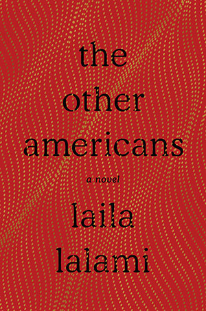 The cover to The Other Americans by Laila Lalami