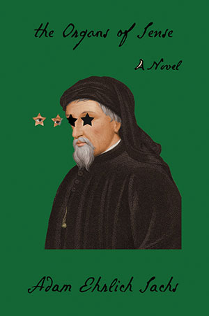 The cover to The Organs of Sense by Adam Ehrlich Sachs