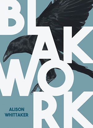 The cover to Blakwork by Alison Whittaker
