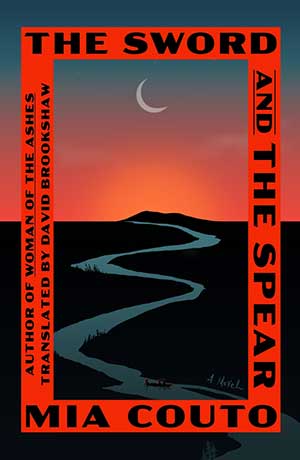 The cover to The Sword and the Spear by Mia Couto