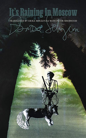The cover to It’s Raining in Moscow by Zsuzsa Selyem