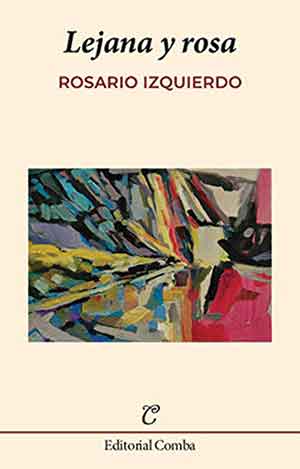 The cover to Lejana y rosa by Rosario Izquierdo