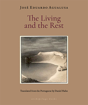 The cover to The Living and the Rest by José Eduardo Agualusa