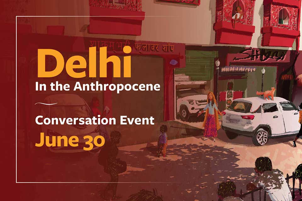 A graphic showing the "Delhi in the Anthropocene" cover illustration depicting interspecies cohabitation in the Delhi cityscape