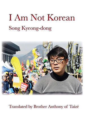 The cover to I Am Not Korean by Song Kyeong-dong