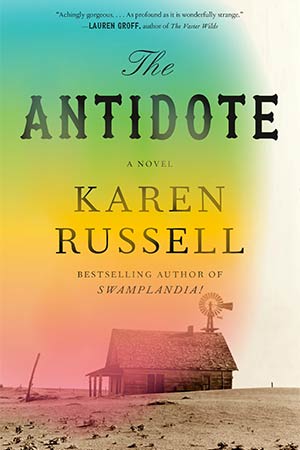 The cover to The Antidote by Karen Russell