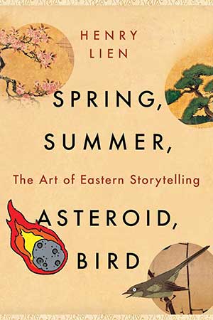 The cover to Henry Lien's Spring, Summer, Asteroid, Bird