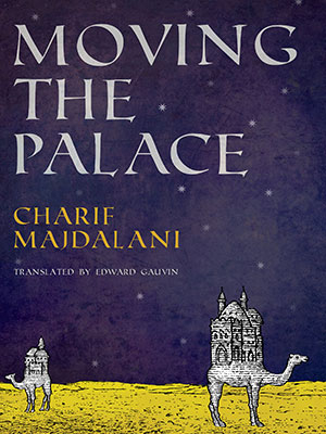 The cover to Moving the Palace by Charif Majdalani