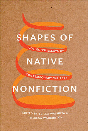 The cover to Shapes of Native Nonfiction: Collected Essays by Contemporary Writers