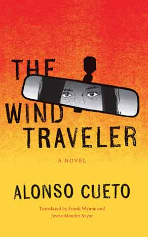 The cover to The Wind Traveler by Alonso Cueto