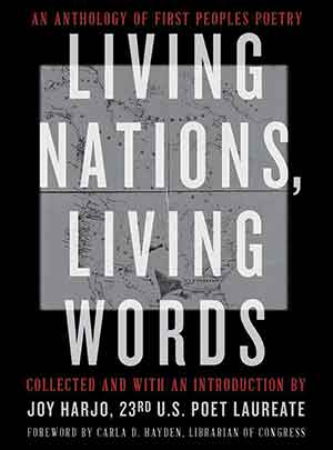 The cover to Living Nations, Living Words: An Anthology of First Peoples Poetry