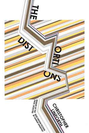 The cover to The Distortions by Christopher Linforth