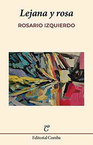 The cover to Lejana y rosa by Rosario Izquierdo