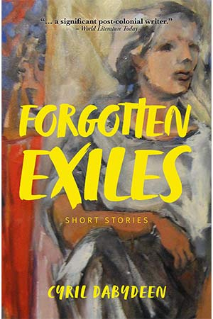 The cover to Forgotten Exiles by Cyril Dabydeen