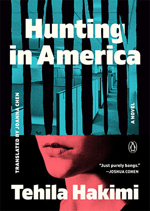 The cover to Hunting in America by Tehila Hakimi