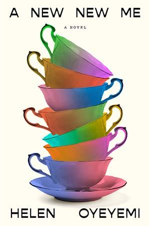 The cover to A New New Me: A Novel by Helen Oyeyemi