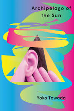 The cover to Archipelago of the Sun by Yoko Tawada