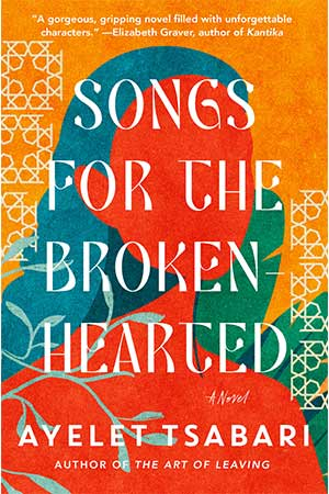 The cover tot Songs for the Brokenhearted by Ayelet Tsabari