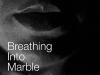 The cover to Breathing into Marble by Laura Sintija Černiauskaitė
