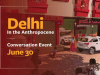 A graphic showing the "Delhi in the Anthropocene" cover illustration depicting interspecies cohabitation in the Delhi cityscape