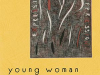The cover to Young Woman with a Cane: Poems by Reginald Gibbons