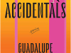 The cover to The Accidentals by Guadalupe Nettel