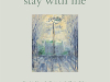 The cover to Stay with Me by Hanne Ørstavik
