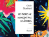The cover to Les tigres ne mangent pas les étoiles by Cécile Oumhani