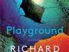 The cover to Playground: A Novel by Richard Powers