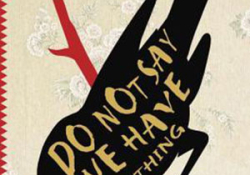 The cover to Do Not Say We Have Nothing by Madeleine Thien